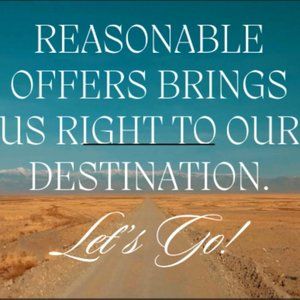 Send All Reasonable Offers! :)